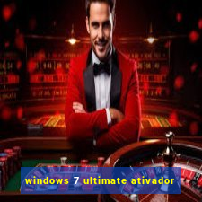 windows 7 ultimate ativador