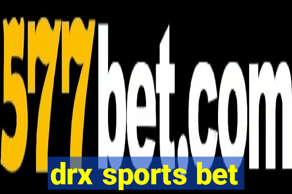 drx sports bet