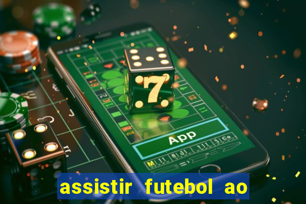 assistir futebol ao vivo gratis no sportv