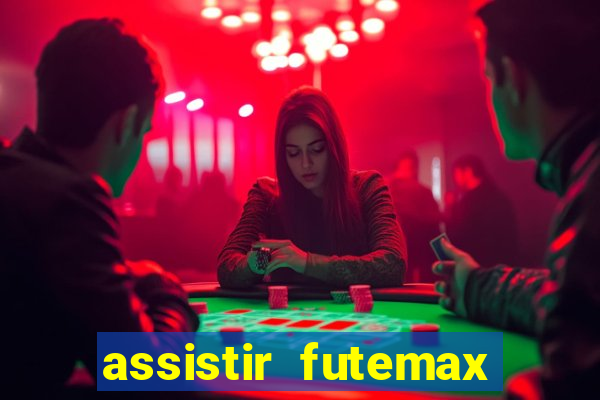 assistir futemax real madrid