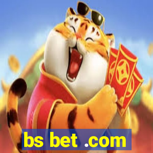 bs bet .com