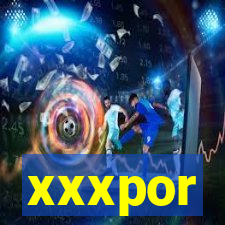 xxxpor