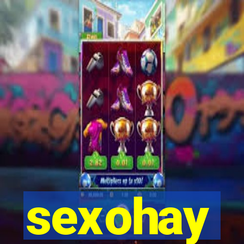 sexohay