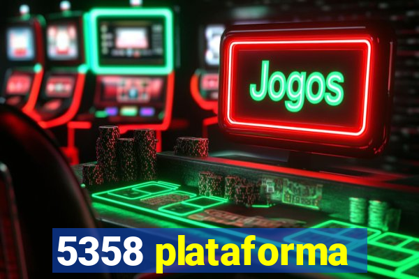 5358 plataforma