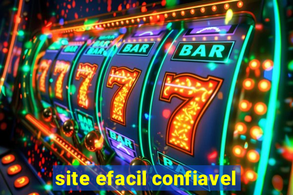 site efacil confiavel