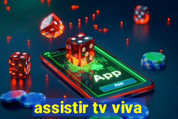 assistir tv viva