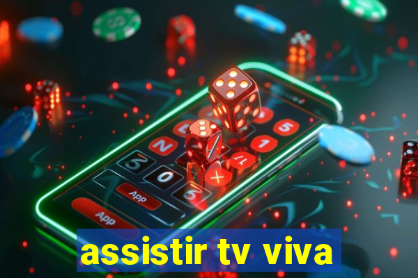 assistir tv viva