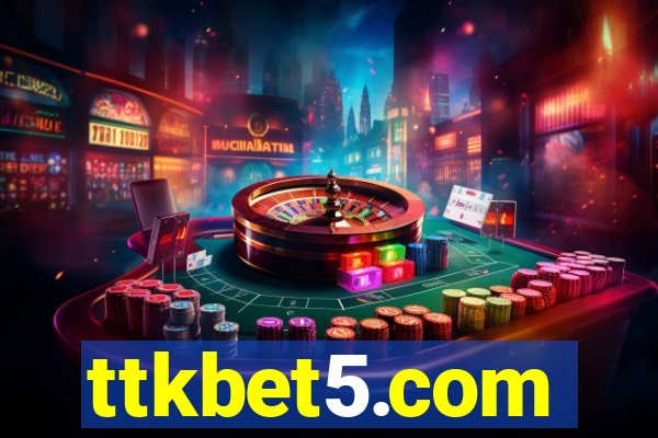 ttkbet5.com