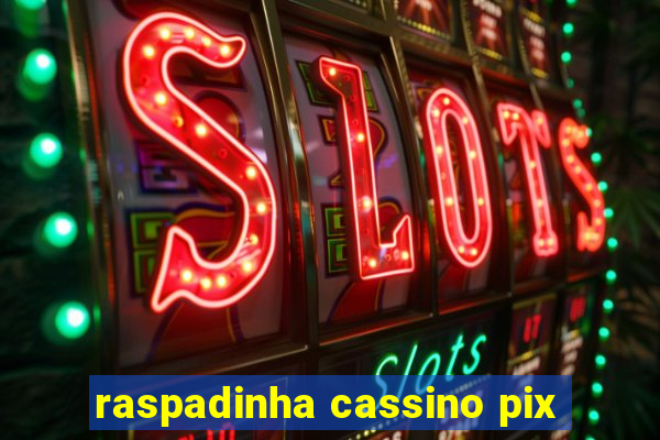 raspadinha cassino pix