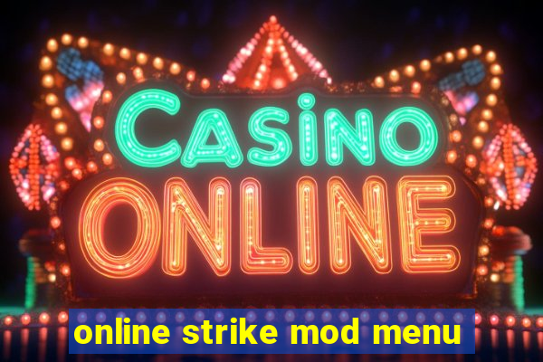 online strike mod menu