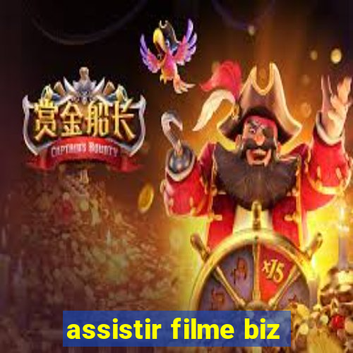 assistir filme biz