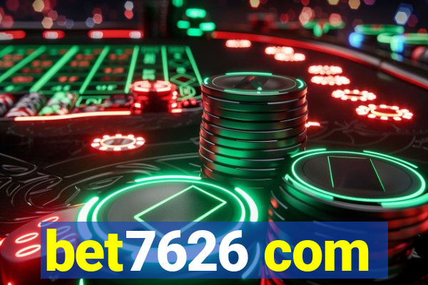 bet7626 com