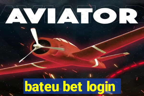 bateu bet login