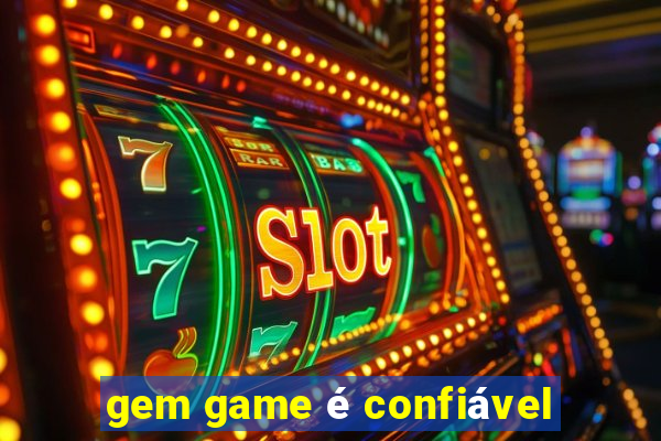 gem game é confiável