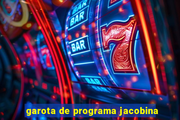 garota de programa jacobina