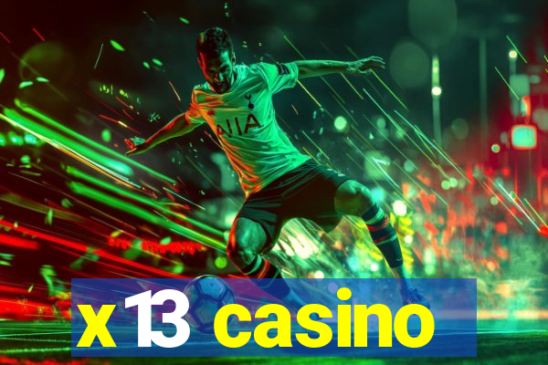 x13 casino