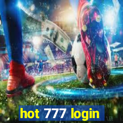 hot 777 login