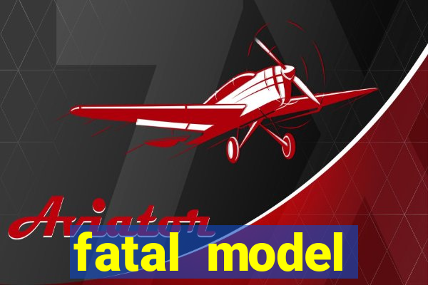 fatal model cruzeiro s?o paulo