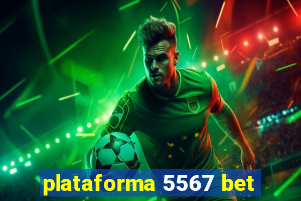 plataforma 5567 bet