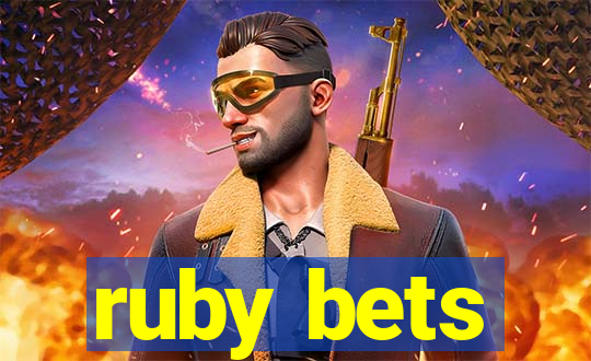 ruby bets