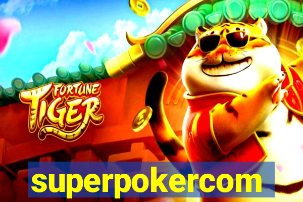 superpokercom