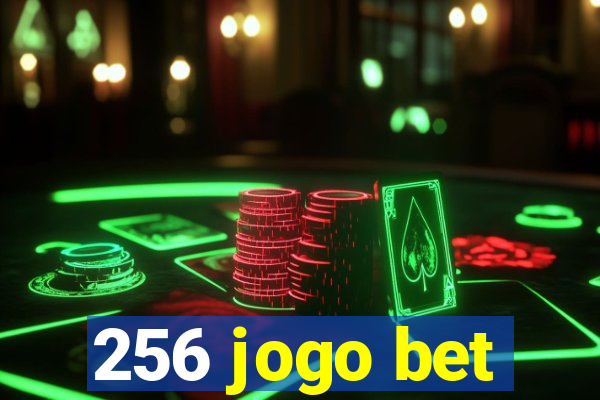 256 jogo bet