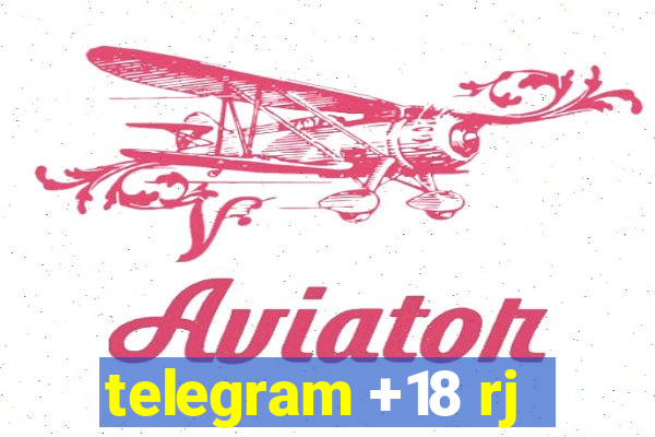 telegram +18 rj