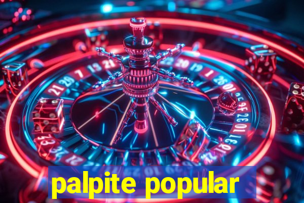 palpite popular