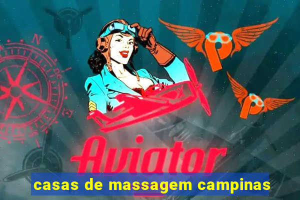 casas de massagem campinas