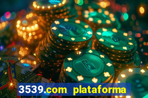 3539.com plataforma de jogos