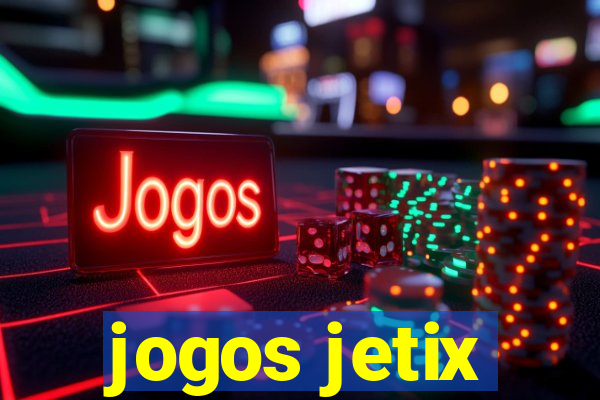 jogos jetix