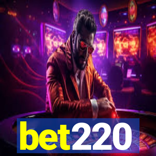 bet220