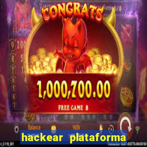 hackear plataforma de jogos