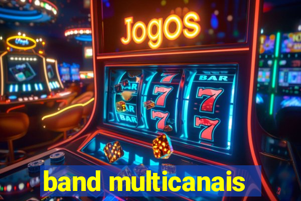 band multicanais