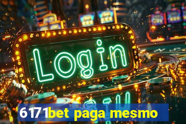 6171bet paga mesmo