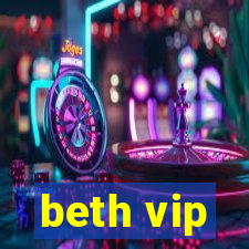 beth vip