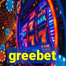 greebet