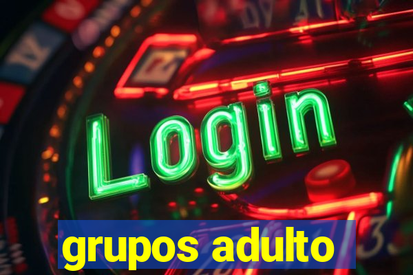 grupos adulto