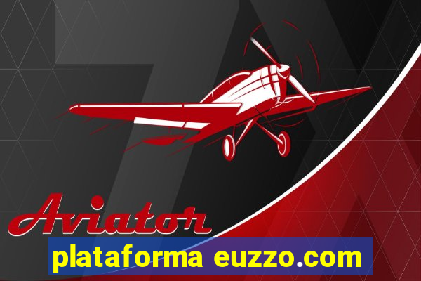 plataforma euzzo.com