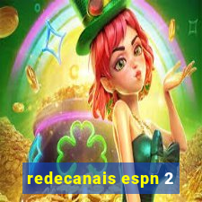 redecanais espn 2