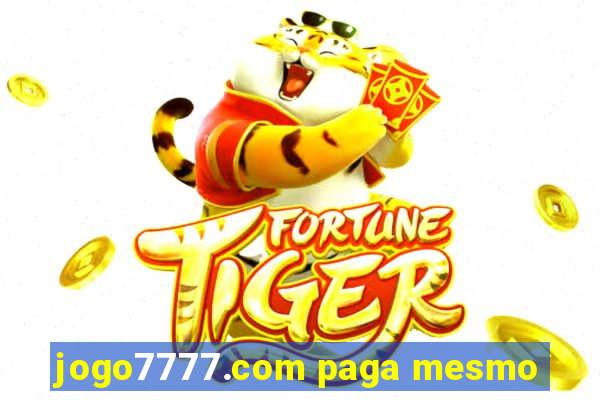 jogo7777.com paga mesmo