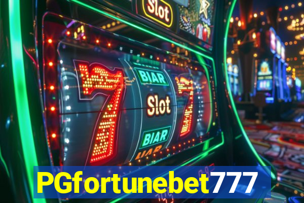 PGfortunebet777