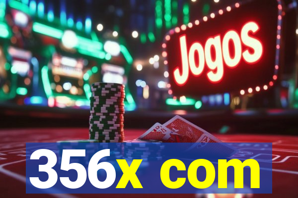 356x com