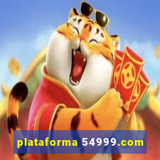 plataforma 54999.com