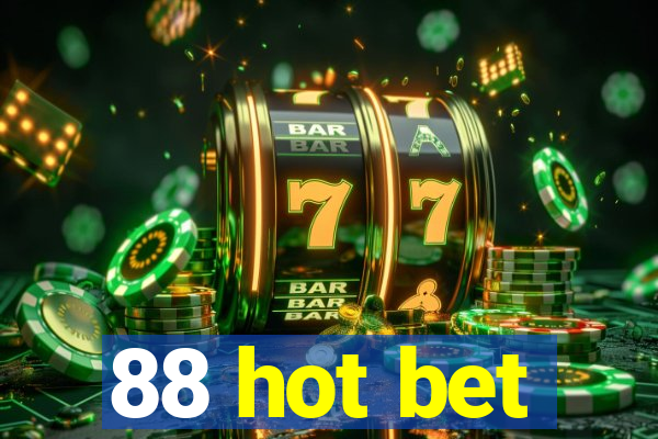 88 hot bet