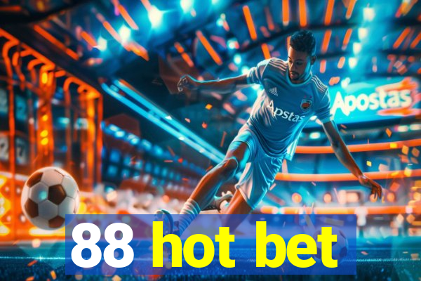 88 hot bet