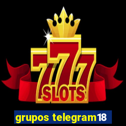 grupos telegram18