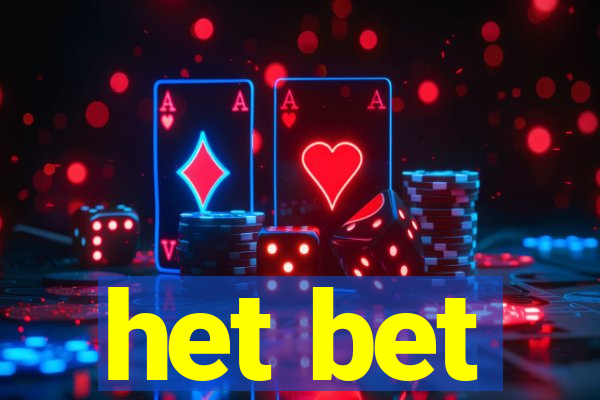 het bet