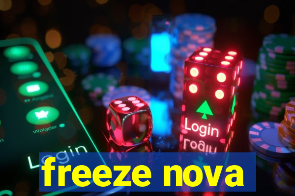 freeze nova