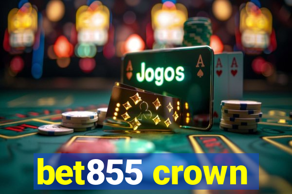 bet855 crown